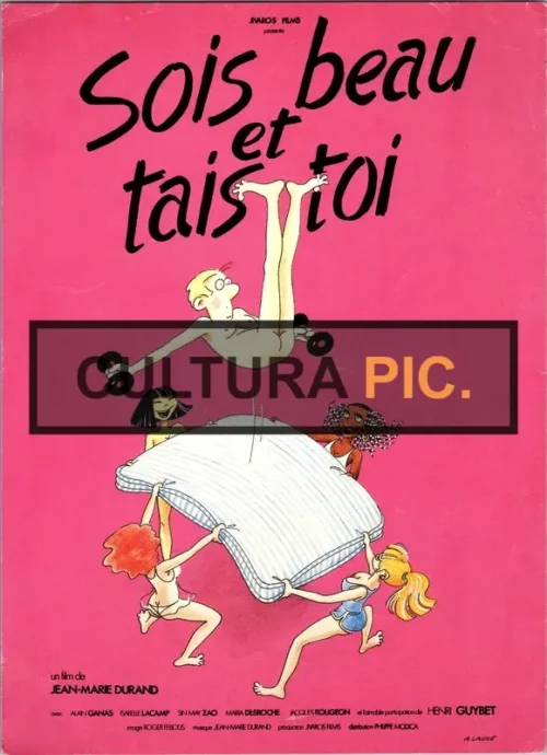 Cinema Poster of the Film "Sois beau et tais toi" by Delphine Seyrig - 1981