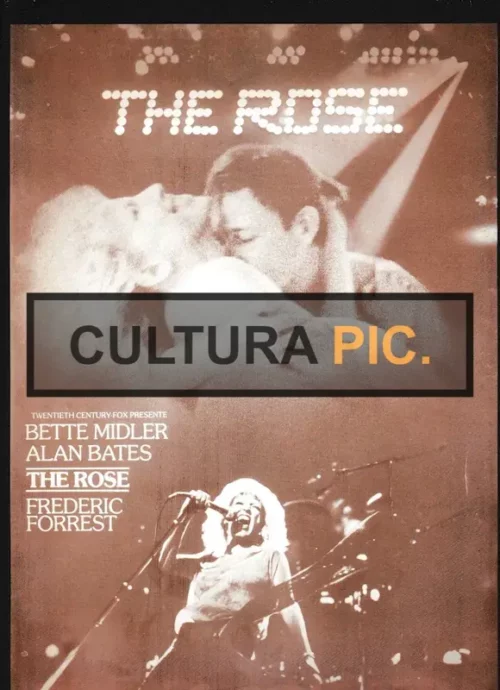 Poster of The Drama Film "The Rose" Starring: Bette Midler, Alan Bates and Frederic Forrest - 1979