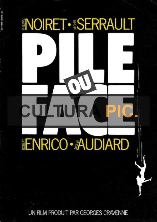 Cinema Poster of the Film "Pile ou face" by Robert Enrico - 1980