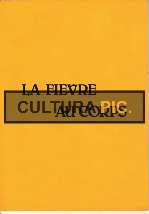 Booklet of the Film "La Fievre au Corps" Written and Directed by Lawrence Kasdan - 1981