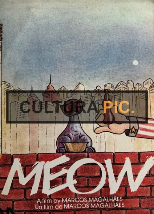 Cinema Poster of the Film "Meow" Directed and Written by Marcos Magalhães - 1982