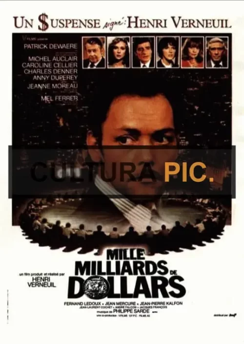 Cinema Poster of Film "Mille milliards de dollars" Written and Directed by Henri Verneuil - 1982