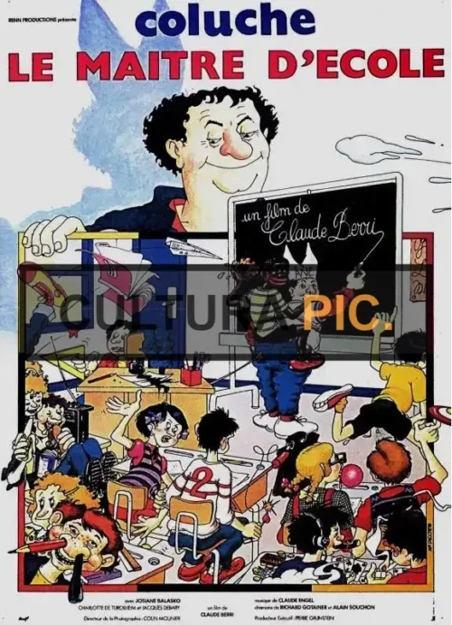 Cinema Poster of the Film "Le maître d'école" Directed by: Claude Berri - 1981