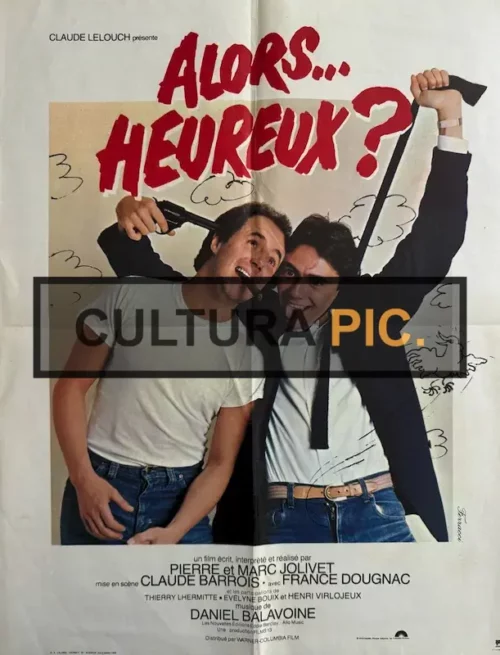 Cinema Poster of the Film "Alors heureux?" by Claude Barrois - 1980